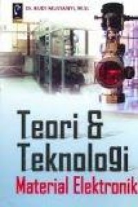 Teori dan Teknologi Material Elektronik