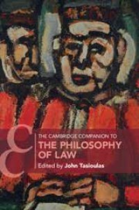 The Cambridge Companion to the Philosophy of Law