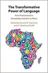 The Transformative Power of Language : from postcolonial to knowledge societies in Africa