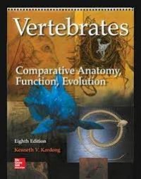 VERTEBRATES : COMPARATIVE ANATOMY,FUNCTION 8ED