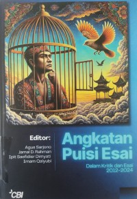 Angkatan Puisi Esai (Dalam kritik dan esai 2012-2024)