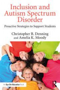 Inclusion and Autism Spectrum Disorder. Proactive Strategies to Support Students