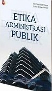 ETIKA ADMINISTRASI PUBLIK