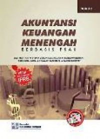 Akuntansi Keuangan Menengah Berbasis PSAK - Buku 2