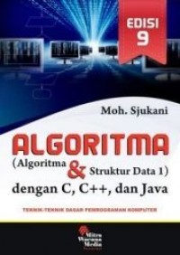 Algoritma : (algoritma dan struktur data 1) dengan C, C++, dan java - teknik-teknik dasar pemrograman komputer