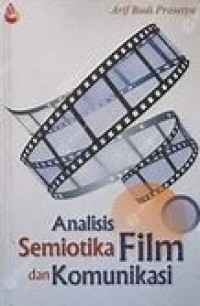 Analisis Semiotika Film dan Komunikasi