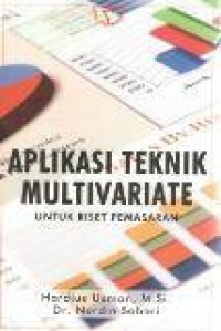 Aplikasi Teknik Multivariate Untuk Riset Pemasaran