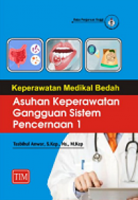 Keperawatan Medikal Bedah Asuhan Keperawatan Gangguan Sistem Pencernaan 1