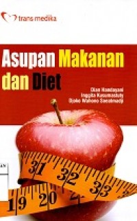 Asupan Makanan Dan Diet