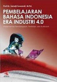 PEMBELAJARAN BAHASA INDONESIA ERA INDUSTRI 4.0