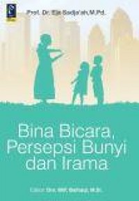 Bina Bicara, Persepsi Bunyi dan Irama