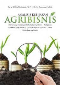 ANALISIS KEBIJAKAN AGRIBISNIS