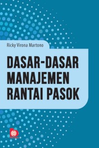 Dasar-Dasar Manajemen Rantai Pasok