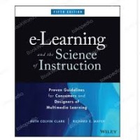 E-Learning And The Science Of Instruction