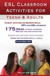 ESL Classroom Activities  For Teens & Adults