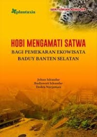 Hobi Mengamati Satwa Bagi Pemekaran Ekowisata Banten Selatan