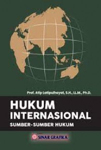 HUKUM INTERNASIONAL SUMBER SUMBER HUKUM