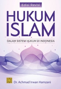 Hukum Islam Dalam Sistem Hukum Di Indonesia