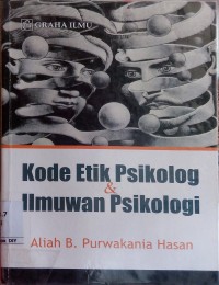 KODE ETIK PSIKOLOGI & ILMUWAN PSIKOLOGI