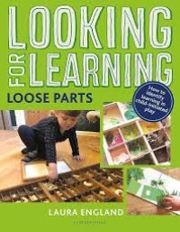 LOOKING FOR LEARNING LOOSE PARTS