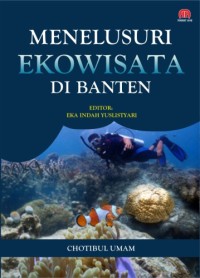Menelusuri Ekowisata Di Banten