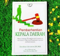 PEMBERHENTIAN KEPALA DAERAH