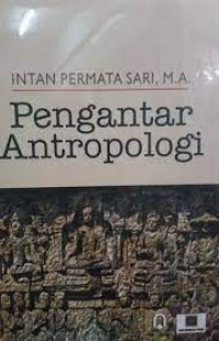 PENGANTAR ANTROPOLOGI