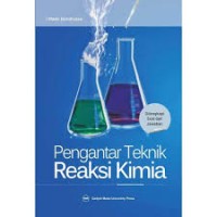 Pengantar Teknik Reaksi Kimia