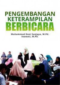 PENGEMBANGAN KETERAMPILAN BERBICARA