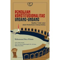 Pengujian Konstitusionalitas Undang-Undang