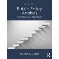 Public Policy Analysis An Integrated Approach