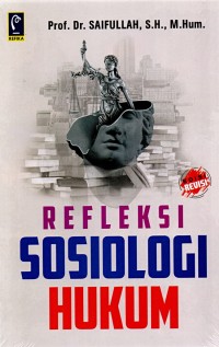 REFLEKSI SOSIOLOGI HUKUM