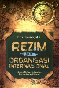 REZIM DAN ORGANISASI INTERNASIONAL