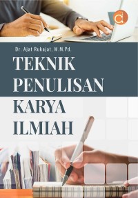 TEKNIK PENULISAN KARYA ILMIAH