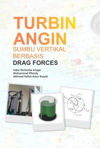 TURBIN ANGIN SUMBU VERTIKAL BERBASIS DRAG FORCES