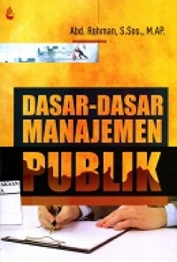 DASAR-DASAR MANAJEMEN PUBLIK