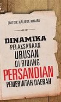 Dinamika Pelaksanaan Urusan Di Bidang Persandian Pemerintah Daerah