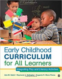 Early Childhood Curriculum for All Learners: Integrating Play and Literacy Activities