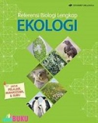 REFERENSI BIOLOGI LENGKAP: EKOLOGI