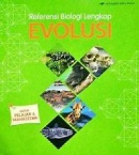 REFERENSI BIOLOGI LENGKAP: EVOLUSI