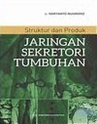 Struktur dan Produk Jaringan Sekretori Tumbuhan