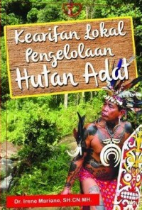 Kearifan Lokal Pengelolaan Hutan Adat