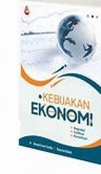 KEBIJAKAN EKONOMI: Regulasi, Institusi, Konstitusi