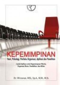 Kepemimpinan : Teori, Psikologi, Perilaku Organisasi, Aplikasi dan Penelitian