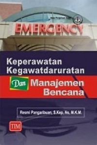 Keperawatan Kegawatdaruratan dan manajemen bencana