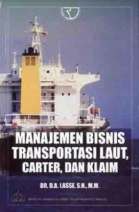 Manajemen Bisnis Transportasi Laut, Carter dan Klaim