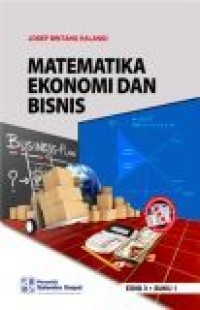 Matematika Ekonomi dan Bisnis - Buku 1