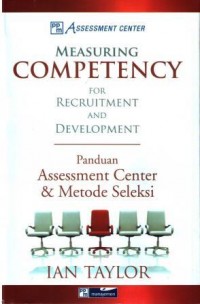 Measuring Competency for Recruitment and Development