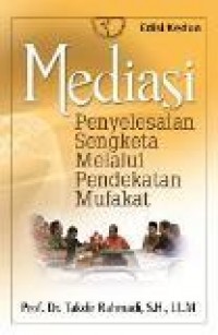 Mediasi: Penyelesaian Sengketa melalui Pendekatan Mufakat