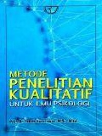 Metode Penelitian Kualitatif Untuk Ilmu Psikologi